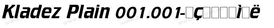 Kladez Plain 001.001字体转换